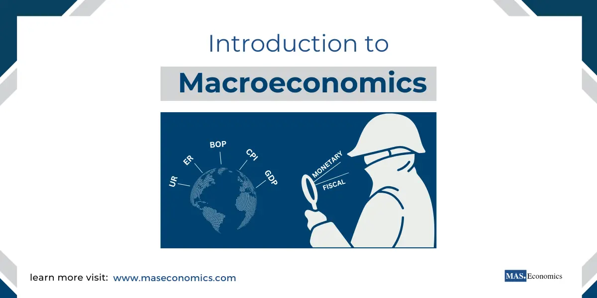 Introduction to Macroeconomics: A Comprehensive Guide